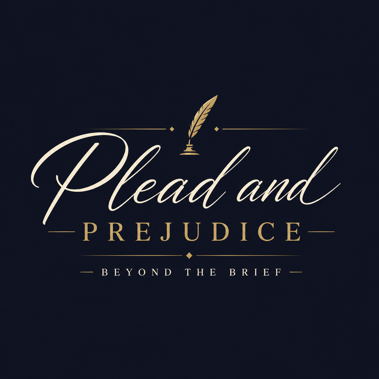 PLEAD & PREJUDICE
